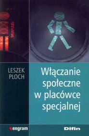 Włączanie społeczne w placówce specjalnej