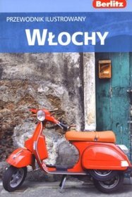 Włochy. Przewodnik ilustrowany