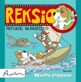 Wodna przygoda. Reksio - przyjaciel najmłodszych