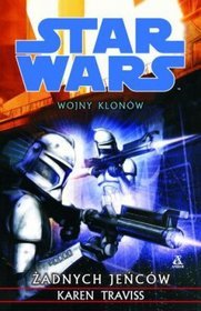 Wojny klonów Żadnych jeńców