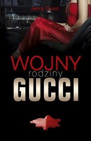 Wojny rodziny Gucci