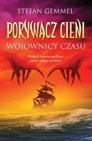 Wojownicy czasu. Porywacz cieni.