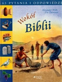 Wokół Biblii. 63 pytania i odpowiedzi