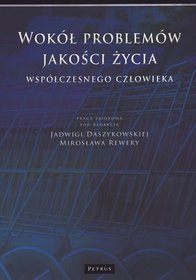 Wokół problemów jakości życia współczesnego człowieka