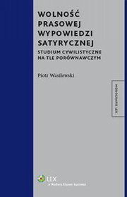 Wolność prasowej wypowiedzi satyrycznej