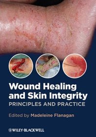 Wound Healing and Skin Integrity