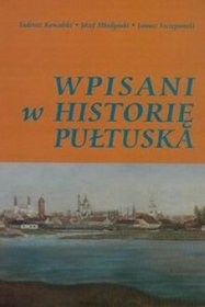 Wpisani w historię Pułtuska