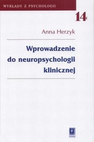 Wprowadzenie do neuropsychologii klinicznej