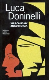 Wracaliśmy znad morza