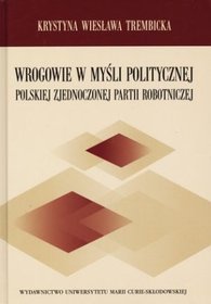 Wrogowie w myśli politycznej Polskie Zjednoczonej Partii Robotniczej