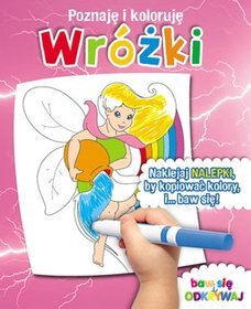 Wróżki. Poznaję i koloruję