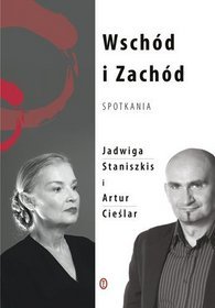 Wschód i Zachód. Spotkania