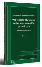 Współczesna adwokatura wobec innych zawodów prawniczych