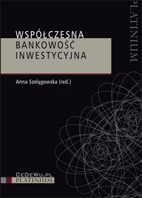 Współczesna bankowość inwestycyjna