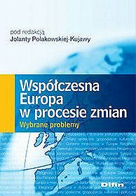 Współczesna Europa w procesie zmian. Wybrane problemy