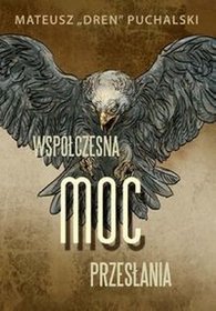 Współczesna moc przesłania