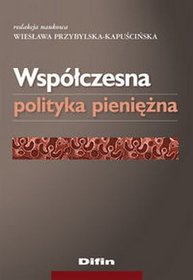 Współczesna polityka pieniężna