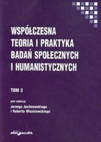 Współczesna teoria i praktyka badań społecznych i humanistycznych tom 2