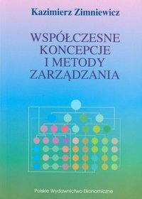 Współczesne koncepcje i metody zarządzania