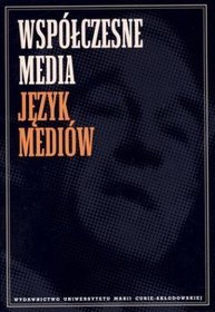 Współczesne media. Język mediów