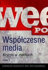 Współczesne media kryzys w mediach T1-2