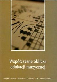 Współczesne oblicza edukacji muzycznej
