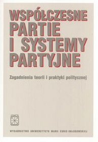 Współczesne partie i systemy partyjne