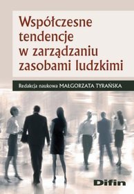 Współczesne tendencje w zarządzaniu zasobami ludzkimi