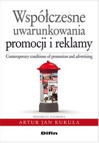 Współczesne uwarunkowania promocji i reklamy