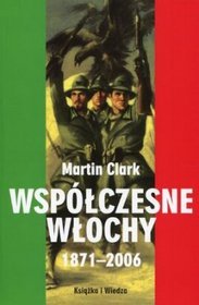 Współczesne Włochy 1871-2006