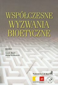 Współczesne wyzwania bioetyczne