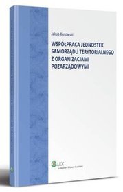 Współpraca jednostek Samorządu Terytorialnego z organizacjami pozarządowymi