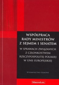 Współpraca Rady Ministrów z Sejmem i Senatem