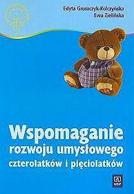 Wspomaganie rozwoju umysłowego czterolatków i pięciolatków