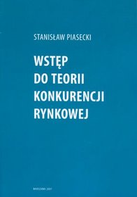 Wstęp do teorii konkurencji rynkowej