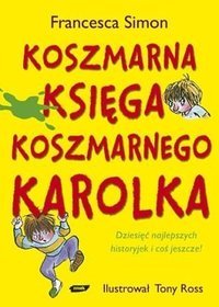 Wszystkie koszmary Koszmarnego Karolka