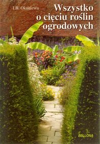 Wszystko o cięciu roślin ogrodowych