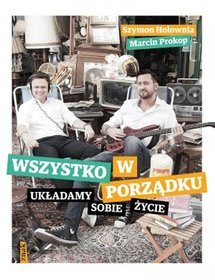 Wszystko w porządku. Układamy sobie życie