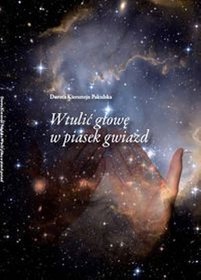 Wtulić głowę w piasek gwiazd