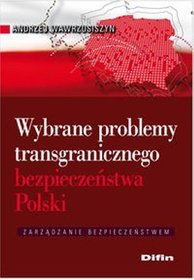 Wybrane problemy transgranicznego bezpieczeństwa Polski