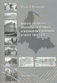 Wybrane zagadnienia urbanistyki i architektury w województwie pomorskim w latach 1920-1939