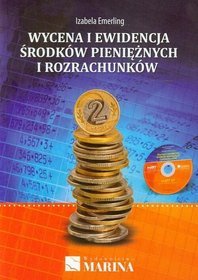 Wycena i ewidencja środków pieniężnych i rozrachunków +CD