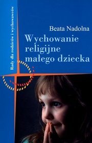 Wychowanie religijne małego dziecka