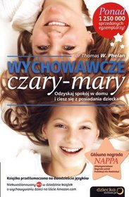 Wychowawcze czary-mary Odzyskaj spokój w domu