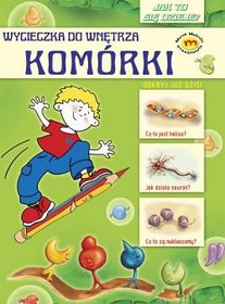 Wycieczka do wnętrza komórki