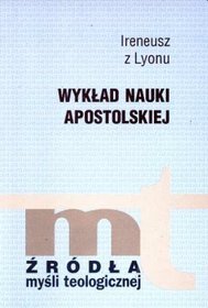 Wykład nauki apostolskiej. Źródła mysli teologicznej