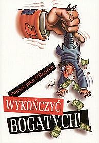 Wykończyć bogatych