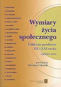 Wymiary życia społecznego.Polska na przełomie XX i XXI wieku