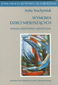 Wymowa dzieci niesłyszących, Analiza audytywna i akustyczna