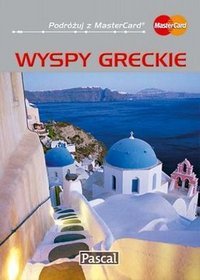 Wyspy Greckie - przewodnik ilustrowany